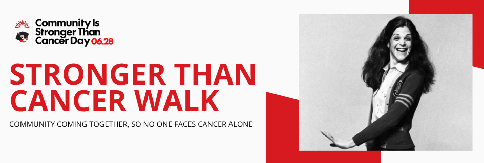 Community is Stronger than Cancer Day Walk